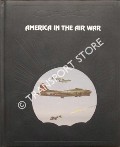 Book cover of America in the Air War by JABLONSKI, Edward